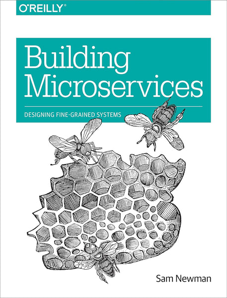 Building Microservices: Designing Fine Grained Systems 