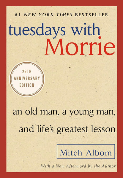 Tuesdays with Morrie by Mitch Albom (Author)