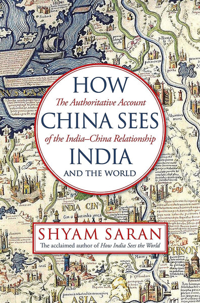 How China Sees India And The World 