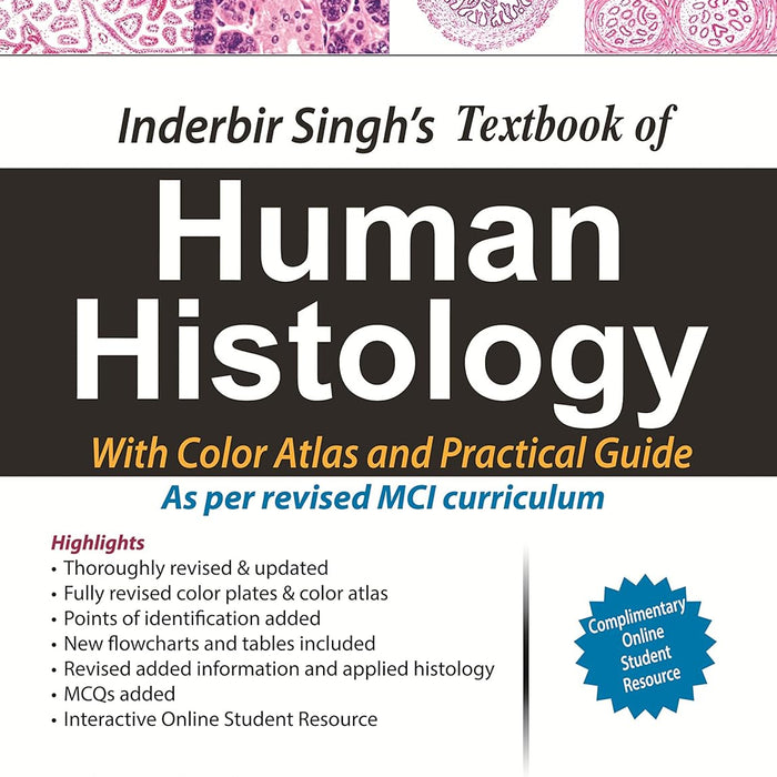 Inderbir Singh's Textbook of Human Histology With Colour Atlas and Practical Guide