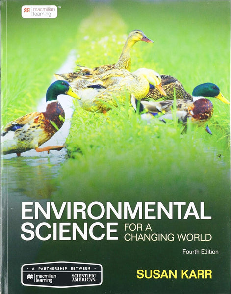 Environmental Science For A Changing World 4th Edition By Susan Karr