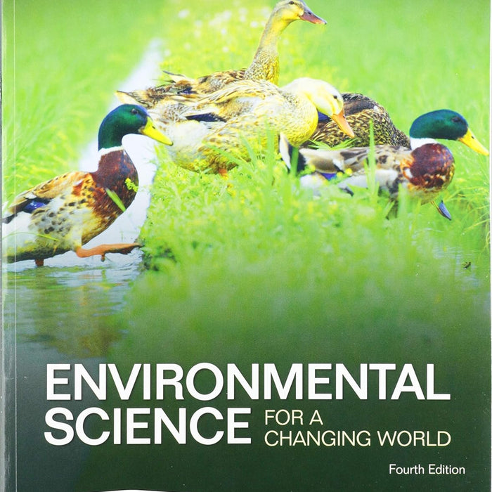 Environmental Science For A Changing World 4th Edition By Susan Karr