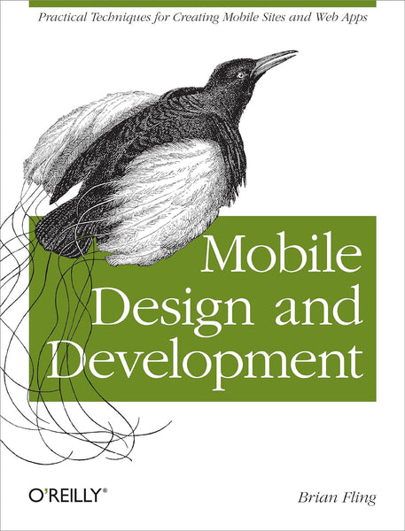 Mobile Design and Development:  1st Edition by Brian Fling (Author)