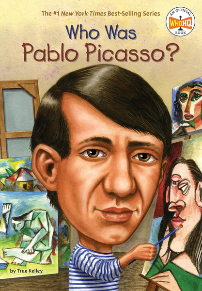 Who Was Pablo Picasso ? By True Kelley