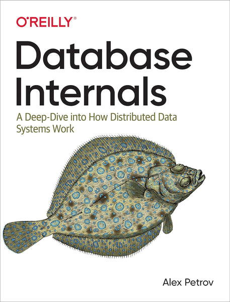 O'Reilly Database Internals by Alex Petrov