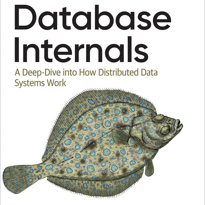 O'Reilly Database Internals by Alex Petrov