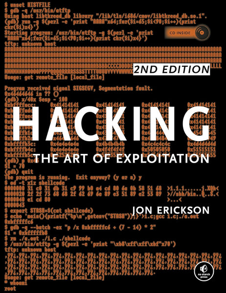 Hacking: The Art Of Exploitation 2nd Edition 