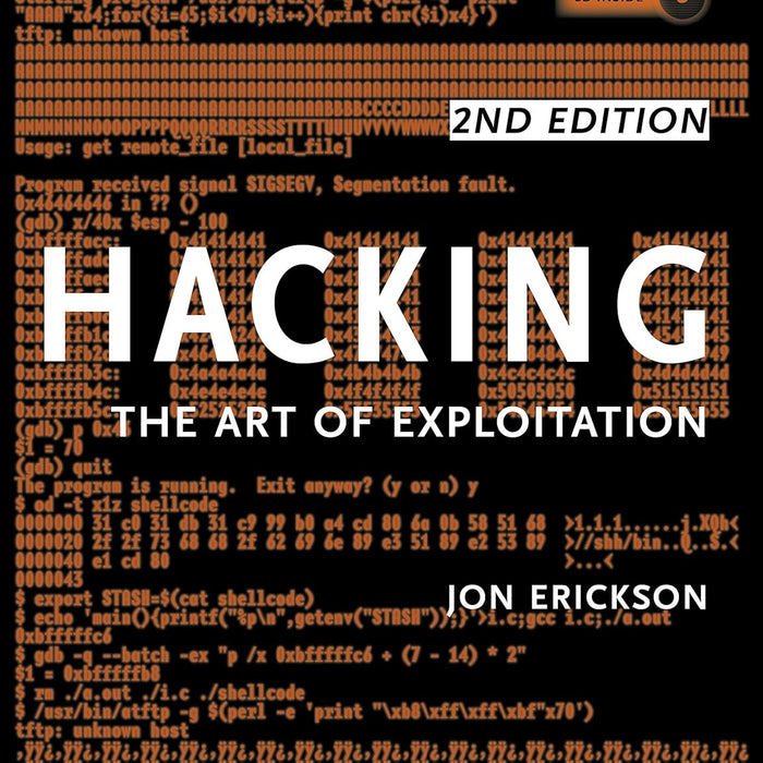 Hacking: The Art Of Exploitation 2nd Edition 