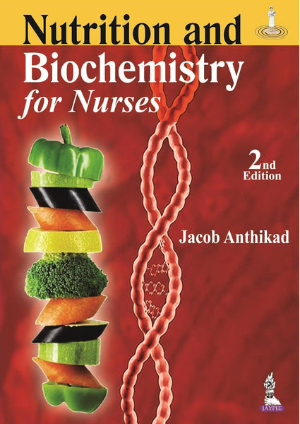 Nutrition and Biochemistry for Nurses 2nd Edition