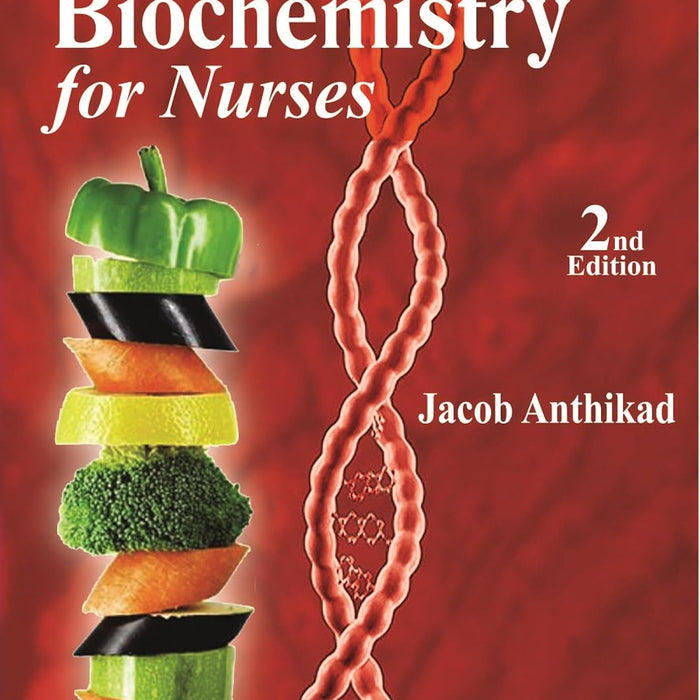 Nutrition and Biochemistry for Nurses 2nd Edition