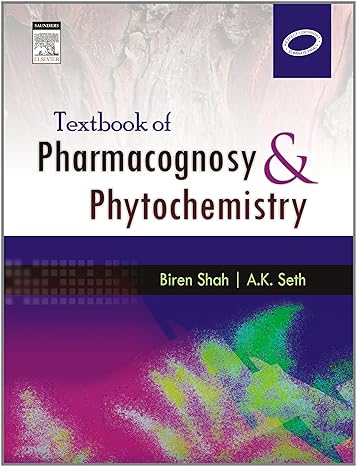 Textbook of Pharmacognosy & Phytochemistry (English) 2nd Edition by Biren A. Shah (Author)