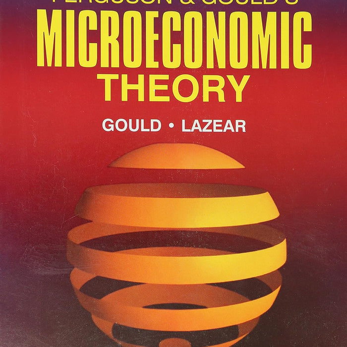 Microeconomics Theory 6th Edition By Fergusion and Goulds