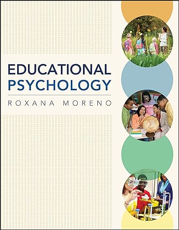 Educational Psychology 1st Edition by Roxana Moreno (Author)