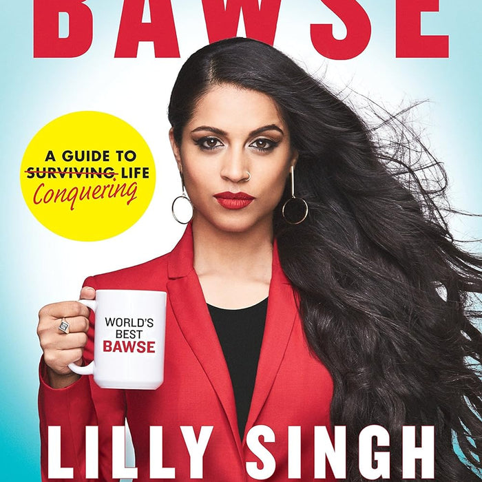 How to Be a Bawse