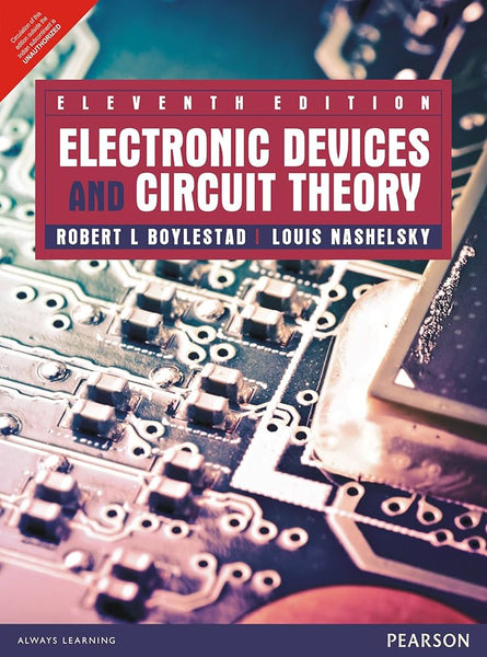 Electronic Devices and Circuit Theory 11th Edition by Robert L. Boylestad