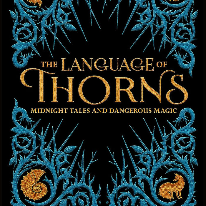 The Language of Thorns by Leigh Bardugo (Author)