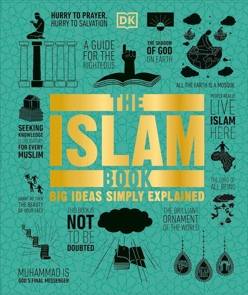 The Islam Book: Big Ideas Simply Explained (DK Big Ideas) by DK