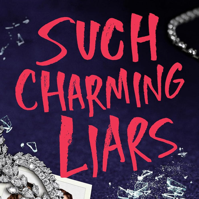 Such Charming Liars by Karen M. McManus (Author)