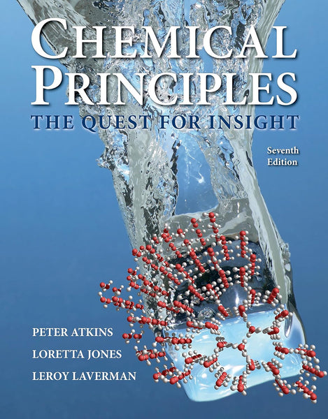 Chemical Principles 7th Edition By Peter Atkins