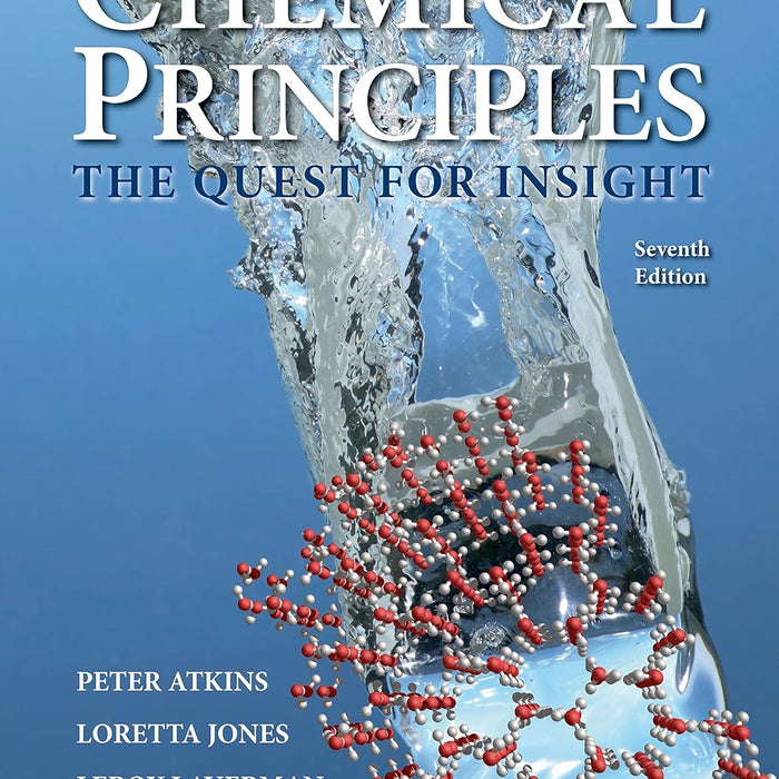 Chemical Principles 7th Edition By Peter Atkins