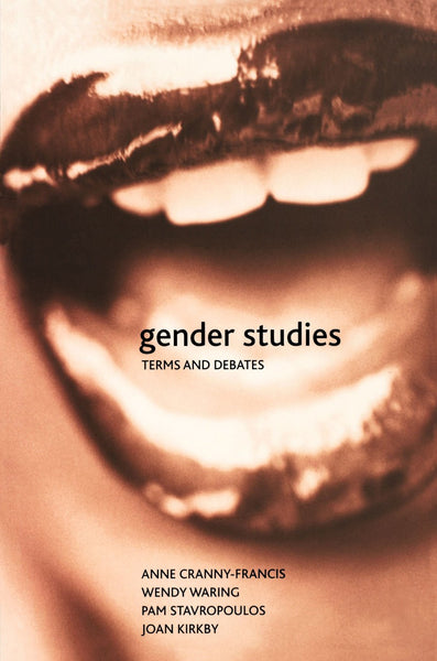 Gender Studies Terms and Debates By Anne Cranny Francis Wendy Waring