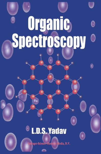 Organic Spectroscopy by Lal Dhar Singh Yadav