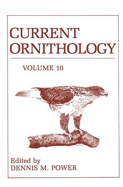 Current Ornithology Volume 10 by Dennis M. Power