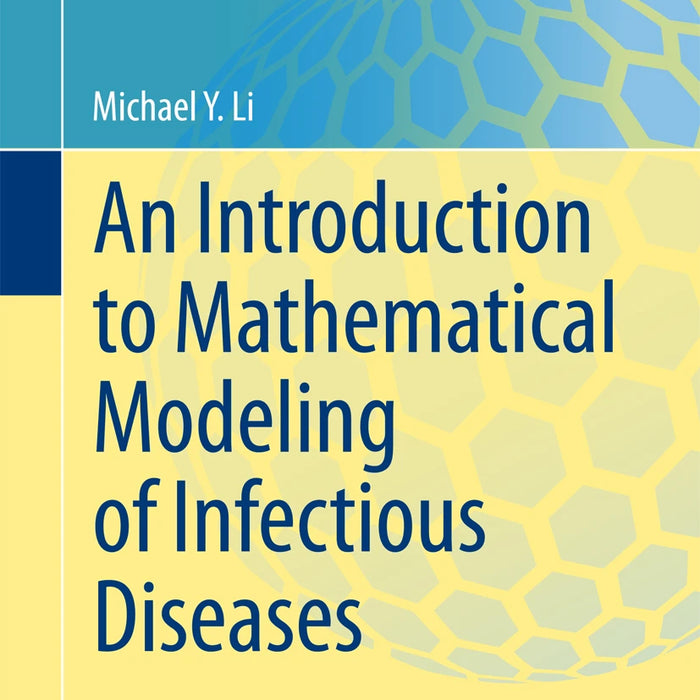 An Introduction To Mathematical Modeling Of Infectious Diseases 1st Edition