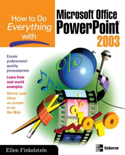 How to Do Everything with Microsoft Office PowerPoint