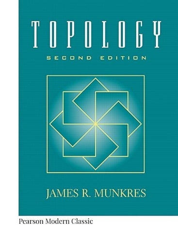 Topology 2nd Edition by James Munkres (Author)