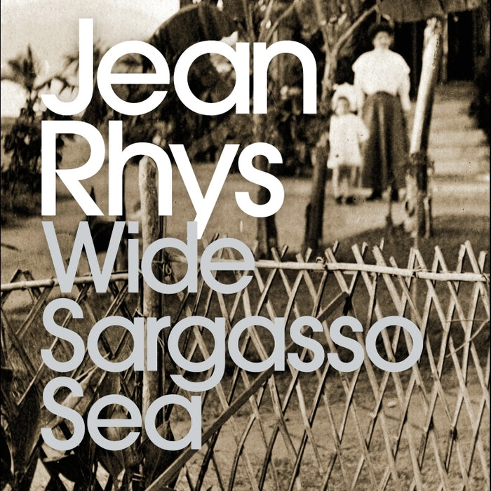 Wide Sargasso Sea By Jean Rhys