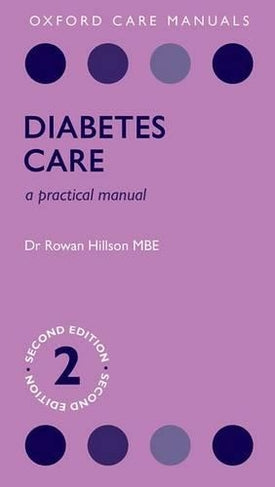 Diabetes Care By Dr Rowan Hillson MBE