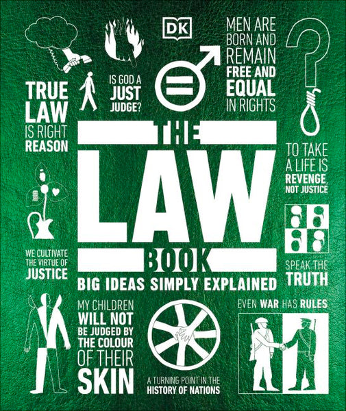 The Law Book: Big Ideas Simply Explained by DK