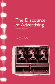 The Discourse of Advertising   2nd Edition  By Guy Cook