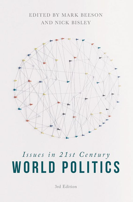 Issues In 21st Century World Politics 3rd Edition by Mark Besson