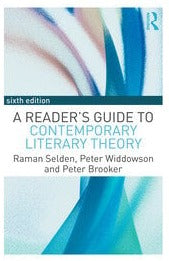 A Reader's Guide to Contemporary Literary Theory 6th Edition, by Raman Selden (Author), Peter Widdowson (Author, Contributor), Peter Brooker (Author, Contributor)