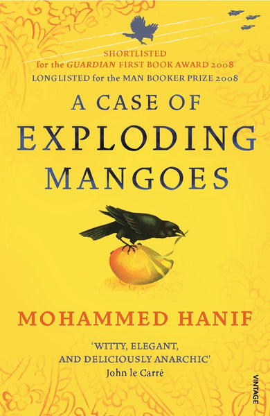 A Case of Exploding Mangoes Mohammed Hanif