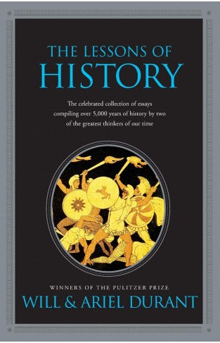 The Lessons of History By: Will Durant