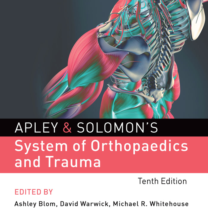 Apley And Solomon's Concise System of Orthopaedics and Trauma For DPT