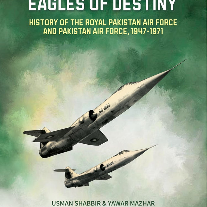 Eagles Of Destiny by yawar mazhar