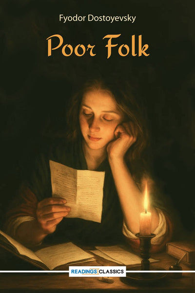 Poor Folk (Readings Classics) by Fyodor dostoyevsky 