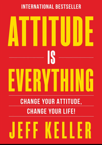 Attitude Everything (Novel) Jeff Keller