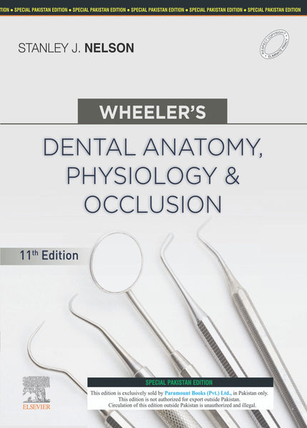  Wheeler's Dental Anatomy, Physiology and Occlusion: Expert Consult