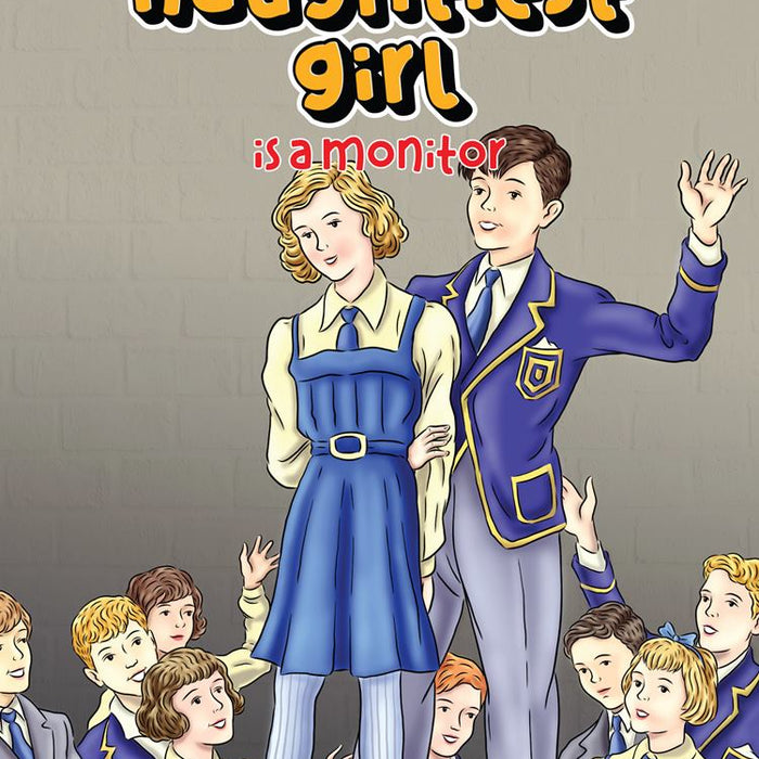 The Naughtiest Girl Is a Monitor (Reading Classics) By Enid Blyton
