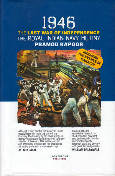 1946 Royal Indian Navy Mutiny: Last War of Independence 