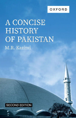 A Concise History of Pakistan by Muhammad Reza Kazimi