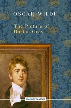 The Picture Of Dorian Gray (Readings Classics) oscar wilde