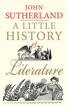  A LittHistory of Literature (Little Histories)