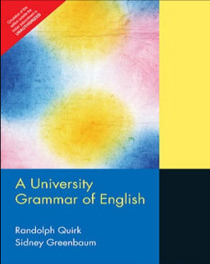 A University Grammar of English By Randolph Quirk Sidney Greenbaum