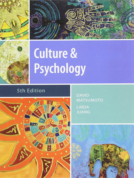 Culture and Psychology, 5th Edition  by David Matsumoto 